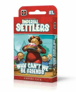 Imperial Settlers Why Cant We Be Friends