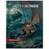Hasbro / Wizards DUNGEONS & DRAGONS Ghosts Of Saltmarsh (Adventure/Campaign)