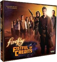 Toy Vault Firefly - Fistful Of Credits Board Game All Board Games