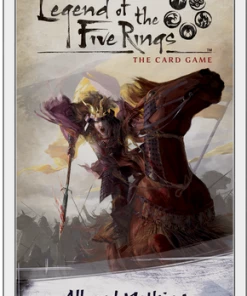 Ozzie Collectables Legend Of The Five Rings LCG All And Nothing All Board Games