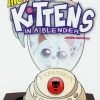 More Kittens In A Blender