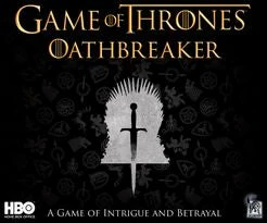 All Board Games Game Of Thrones Oathbreaker