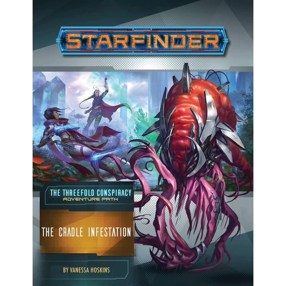 Pathfinder Second Edition Starfinder RPG Adventure Path The Threefold Conspiracy #5 The Cradle Infestation All Board Games 1 Pathfinder Second Edition Starfinder RPG Adventure Path The Threefold Conspiracy #5 The Cradle Infestation All Board Games