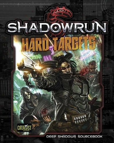 Shadowrun Hard Targets 2 Shadowrun Hard Targets