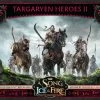 A Song Of Ice And Fire A Song Of Ice & Fire Targaryen Heroes 2
