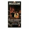 Museum The Black Market Expansion
