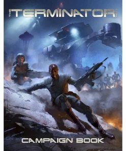 The Terminator RPG Core Rulebook - Campaign Book